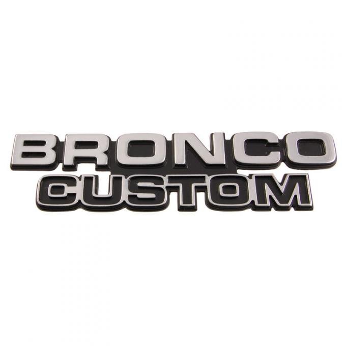 Dennis Carpenter Name Plate - Cowl Side - "BRONCO CUSTOM" - 1978-79 Ford Bronco D8TZ-16720-A