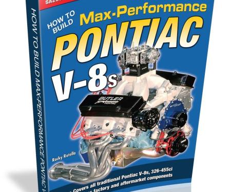 Cartech Auto Books How to Build Max-Performance Pontiac V-8s SA233P