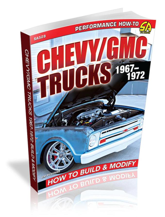 Cartech Auto Books Chevy/GMC Trucks 1967-1972: How to Build & Modify SA528
