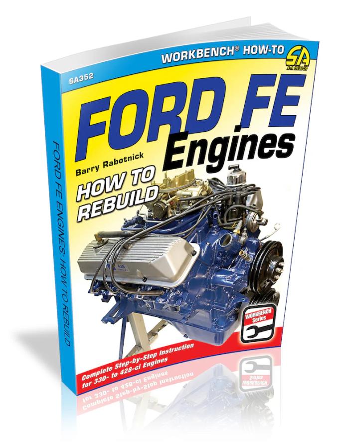 Cartech Auto Books Ford FE Engines: How to Rebuild SA352