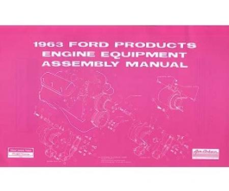 All Ford Products Engine Equipment Assembly Manual, 38 Pages, 1963