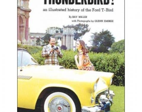 Thunderbird, An Illustrated History Of The Ford T-Bird