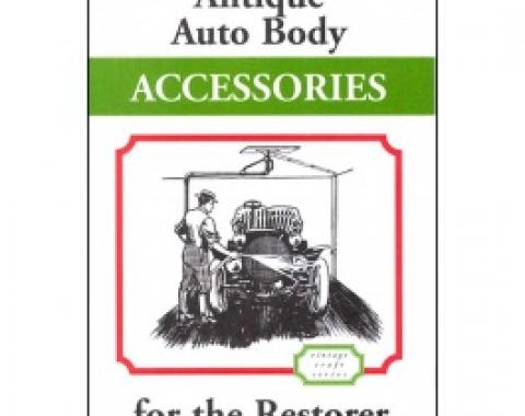Antique Auto Body Accessories For The Restorer, 128 Pages