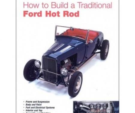 How To Build A Traditional Ford Hot Rod, 160 Pages
