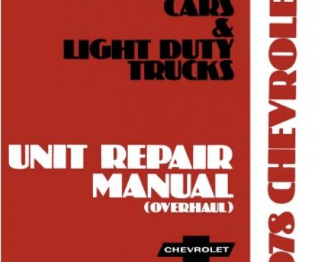 Chevrolet Car & Light Duty Truck Unit Repair Overhaul Manual, 1978