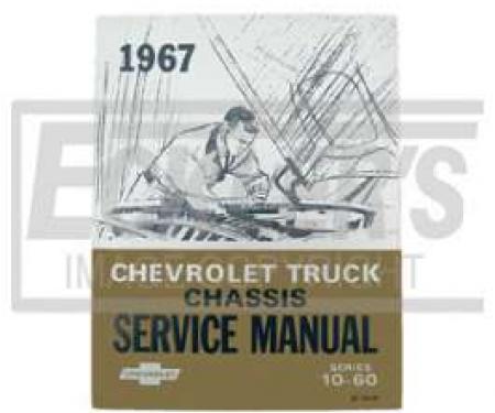 Chevy Truck Shop Manual, 1967