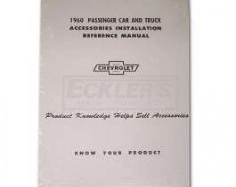 Chevy Truck Accessories Installation Manual, 1960