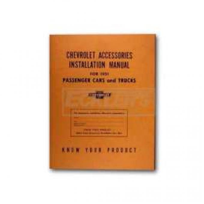 Chevy Truck Accessories Installation Manual, 1951