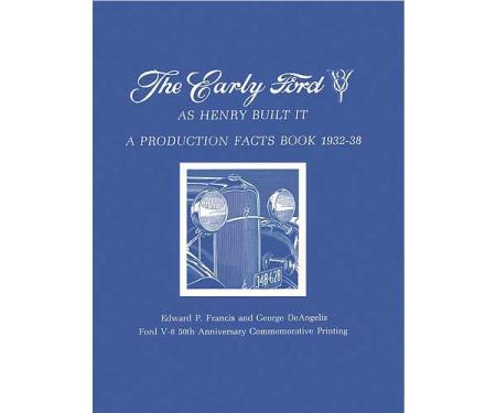 The Early Ford V-8: As Henry Built It - 219 Pages