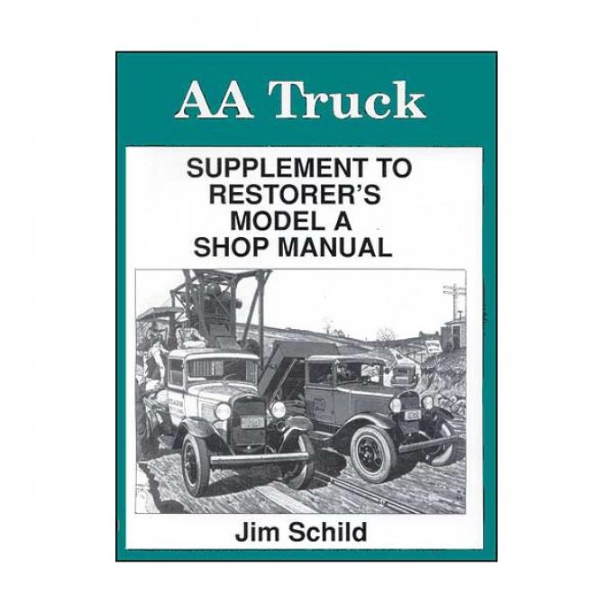 AA Truck Supplement To Model A Shop Manual