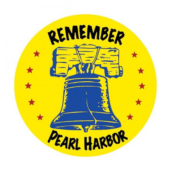 Remember Pearl Harbor - Window Decal - With Cracked LibertyBell