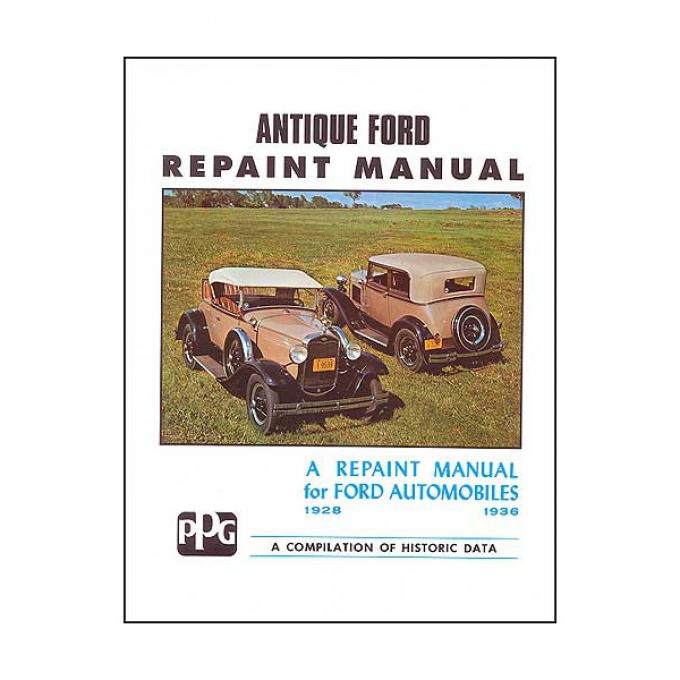 Antique Ford Repaint Manual - 36 Pages - Ditzler Paint Chips