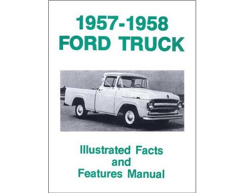 1957-1958 Ford Pickup Facts and Features Manual - 28 Pages