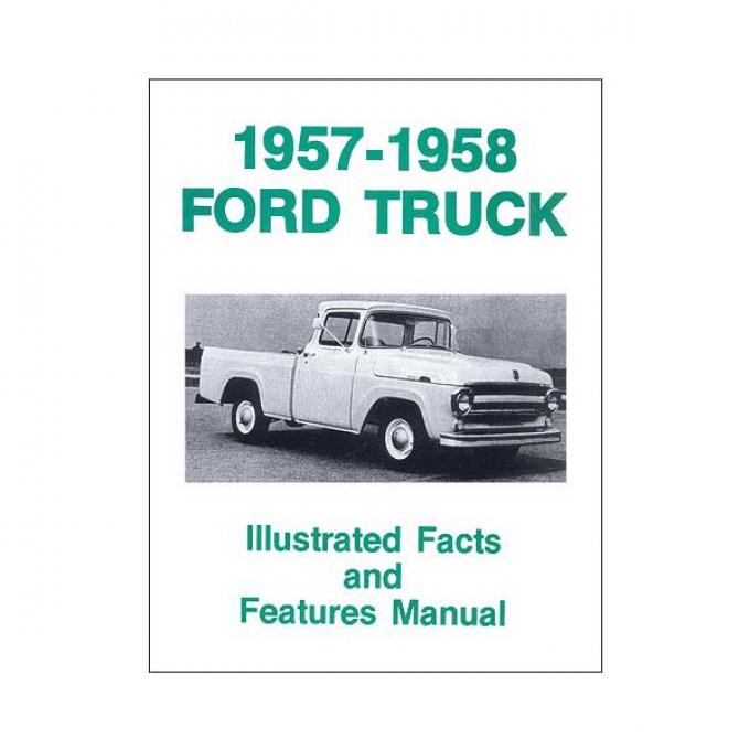 1957-1958 Ford Pickup Facts and Features Manual - 28 Pages