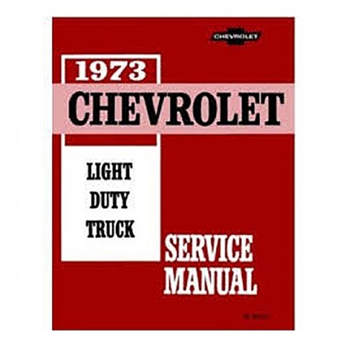Chevy Truck Shop Manual, 1973
