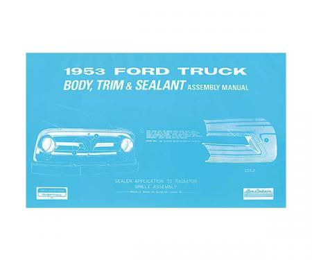 Body Trim and Sealant Assembly Manual - 1953 Pickup - 50 Pages