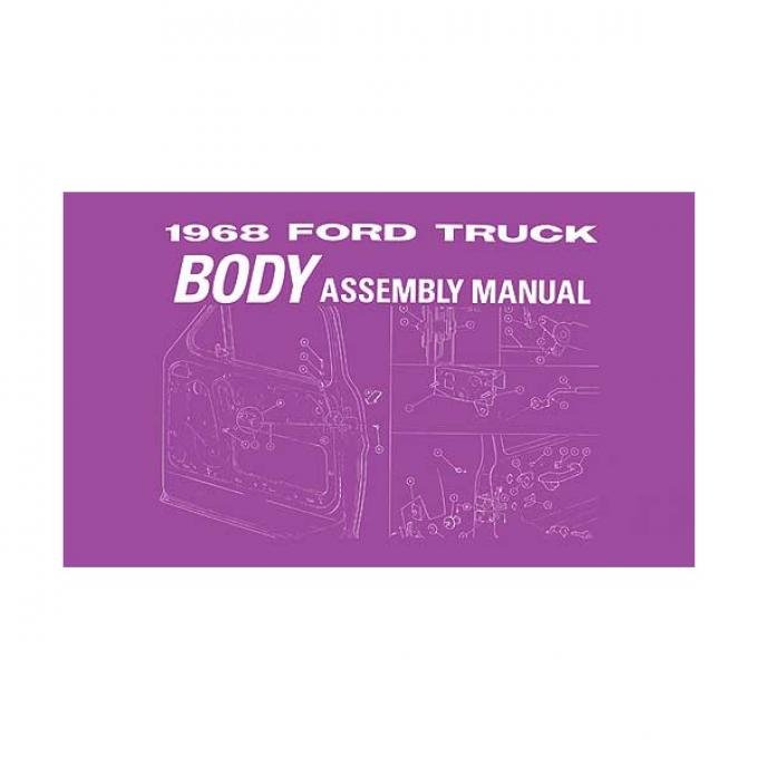 Body and Interior Assembly Manual - 1968 Pickup - 78 Pages