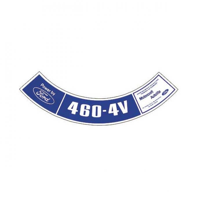 Ford Pickup Truck Air Cleaner Decal - 460 4V, Regular Fuel