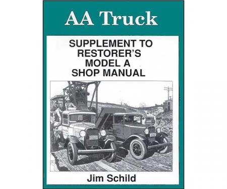 AA Truck Supplement To Model A Shop Manual