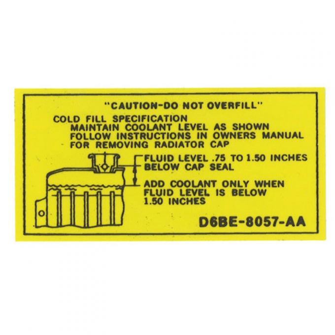 Dennis Carpenter Decal - Coolant Caution - 1972-82 Ford Truck, 1972-82 Ford Bronco, 1976-77 Ford Car   DF-654