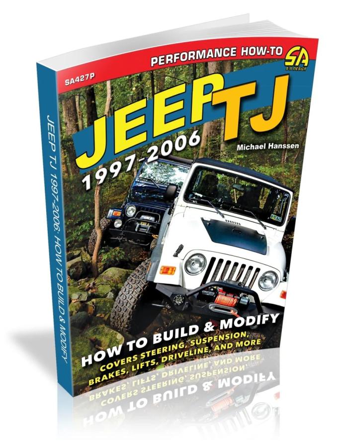 Cartech Auto Books Jeep TJ 1997-2006: How to Build & Modify SA427P