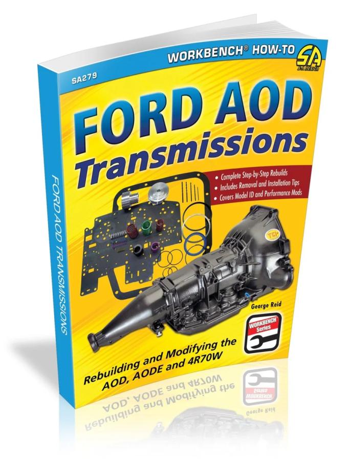 Cartech Auto Books Ford AOD Transmissions: Rebuilding and Modifying the AOD, AODE and 4R70W SA279