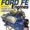 Cartech Auto Books Ford FE Engines: How to Rebuild SA352