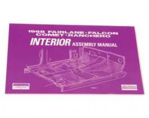 Fairlane, Falcon, Comet and Ranchero Interior Assembly Manual - 1968 - 110 Pages