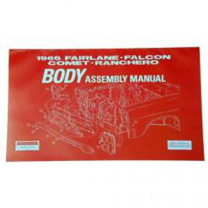 Fairlane, Falcon, Comet and Ranchero Body Assembly Manual - 1968 - 154 Pages