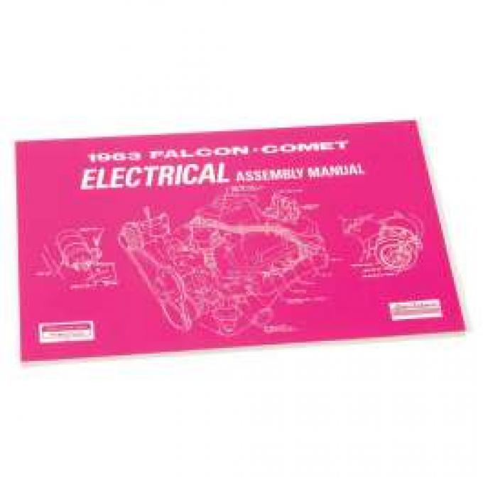 Falcon and Comet Electrical Assembly Manual - 119 Pages