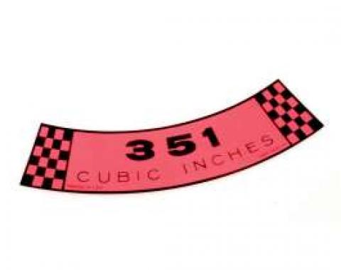Decal - Air Cleaner - 351 Cubic Inches