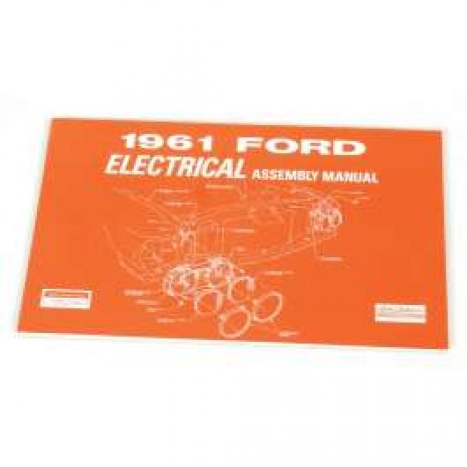 Ford Electrical Assembly Manual - 164 Pages