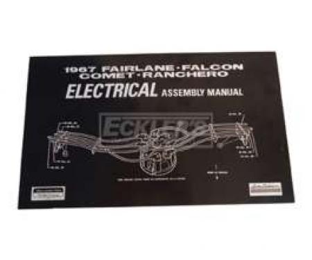 Fairlane, Falcon, Comet and Ranchero Electrical Assembly Manual - 170 Pages