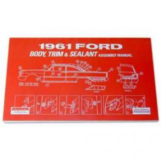 Ford Body, Trim and Sealant Assembly Manual - 183 Pages